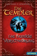 Cover: Die Templer 2. Die dunkle Verschw&ouml;rung - Oetinger