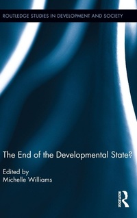 Enlarge image Cover: The End of the Developmental State? - Routledge