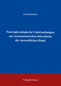Cover: Neurophysiologische Untersuchungen zur sensomotorischen Interaktion der menschlichen Hand - Kovac, Dr. Verlag