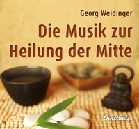 Abbildung von: Die Musik zur Heilung der Mitte - Ennsthaler