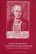 Cover: Joseph Schaitberger - Evangelischer Presseverband in &Ouml;sterreich