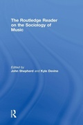 Cover: The Routledge Reader on the Sociology of Music - Routledge