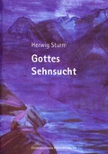 Cover: Gottes Sehnsucht - Evangelischer Presseverband in &Ouml;sterreich