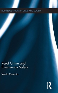 Enlarge image Cover: Rural Crime and Community Safety - Routledge