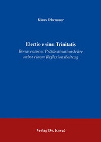 Enlarge image Cover: Electio e sinu Trinitatis - Kovac, Dr. Verlag