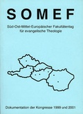 Cover: SOMEF S&uuml;d-Ost-Europ&auml;ischer Fakult&auml;tentag f&uuml;r evangelische Theologie - Evangelischer Presseverband in &Ouml;sterreich