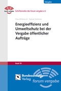 Cover: Energieeffizienz und Umweltschutz bei der Vergabe &ouml;ffentlicher Auftr&auml;ge - Reguvis Fachmedien