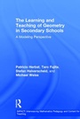 Cover: The Learning and Teaching of Geometry in Secondary Schools - Routledge
