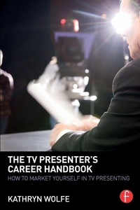Bild vergrößern Bild: The TV Presenter's Career Handbook - Routledge