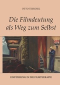 Cover: Die Filmdeutung als Weg zum Selbst - BoD - Books on Demand