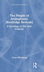 Cover: The People of Aristophanes (Routledge Revivals) - Routledge