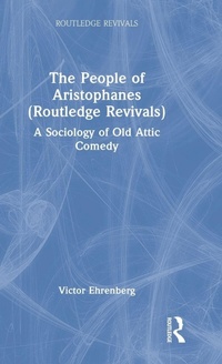 Enlarge image Cover: The People of Aristophanes (Routledge Revivals) - Routledge