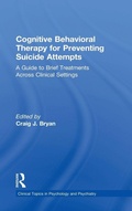 Cover: Cognitive Behavioral Therapy for Preventing Suicide Attempts - Routledge