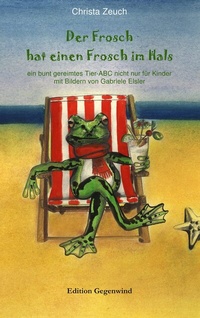 Abbildung von: Der Frosch hat einen Frosch im Hals - BoD - Books on Demand