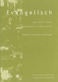 Cover: Evangelisch. Das Profil einer Konfession in &Ouml;sterreich - Evangelischer Presseverband in &Ouml;sterreich