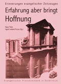 Cover: Erfahrung aber bringt Hoffnung - Evangelischer Presseverband in &Ouml;sterreich