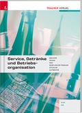 Cover: Service, Getr&auml;nke und Betriebsorganisation - Trauner Verlag