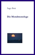 Cover: Die Mondmonologe - BoD - Books on Demand
