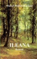 Cover: Ileana - BoD - Books on Demand