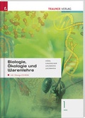 Cover: Biologie, &Ouml;kologie und Warenlehre 1 HAS - Trauner Verlag