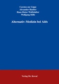 Cover: Alternativ-Medizin bei AIDS - Kovac, Dr. Verlag
