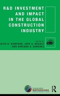 Cover: R&D Investment and Impact in the Global Construction Industry - Routledge