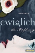 Cover: Ewiglich 2. Ewiglich die Hoffnung - Oetinger