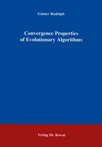 Abbildung von: Convergence Properties of Evolutionary Algorithms - Kovac, Dr. Verlag