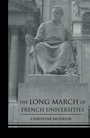 Cover: The Long March of French Universities - Routledge