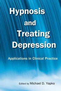 Enlarge image Cover: Hypnosis and Treating Depression - Routledge