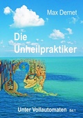 Cover: Die Unheilpraktiker - epubli