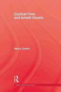 Enlarge image Cover: Cyclical Time & Ismaili Gnosis - Routledge