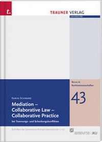 Enlarge image Cover: Mediation - Collaborative Law - Collaborative Practice - Trauner Verlag