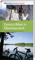 Abbildung von: Genuss-Biken in Oberösterreich - Trauner Verlag