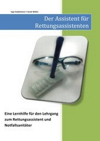 Abbildung von: Der Assistent für Rettungsassistenten - epubli