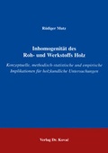 Cover: Inhomogenit&auml;t des Roh- und Werkstoffs Holz - Kovac, Dr. Verlag