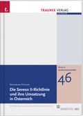 Cover: Die Seveso II-Richtlinie und ihre Umsetzung in &Ouml;sterreich - Trauner Verlag