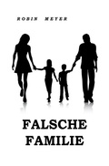 Cover: Falsche Familie - epubli