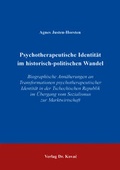 Cover: Psychotherapeutische Identit&auml;t im historisch-politischen Wandel - Kovac, Dr. Verlag