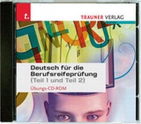 Abbildung von: Deutsch für die Berufsreifeprüfung Übungs-CD-ROM - Trauner Verlag