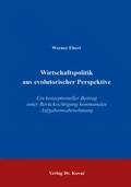 Cover: Wirtschaftspolitik aus evolutorischer Perspektive - Kovac, Dr. Verlag
