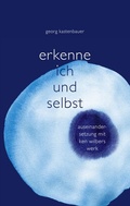 Cover: Erkenne Ich und Selbst - BoD - Books on Demand