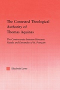 Cover: The Contested Theological Authority of Thomas Aquinas - Routledge