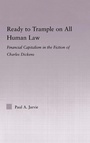 Cover: Ready to Trample on All Human Law - Routledge