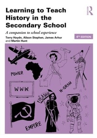 Enlarge image Cover: Learning to Teach History in the Secondary School - Routledge