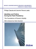 Cover: Identities and Politics During the Putin Presidency - ibidem