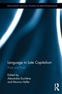 Cover: Language in Late Capitalism - Routledge