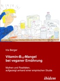 Cover: Vitamin-B12-Mangel bei veganer Ern&auml;hrung - ibidem