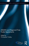 Cover: ASEAN and Regional Free Trade Agreements - Routledge