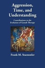 Cover: Aggression, Time, and Understanding - Gestalt Press